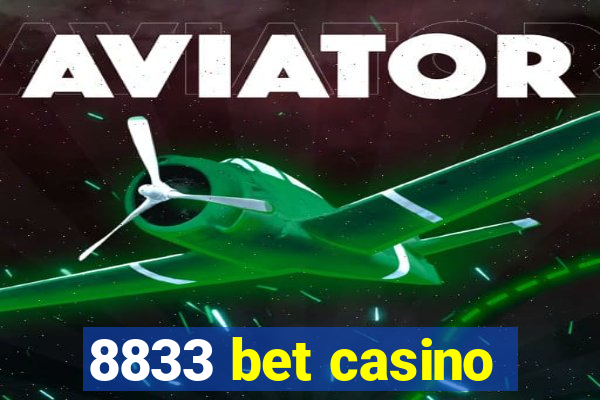 8833 bet casino